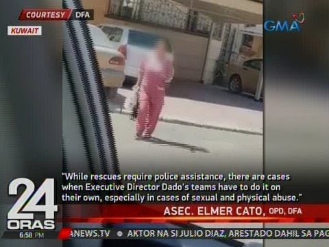 24 Oras: DFA, patuloy sa pagsagip ng mga inabuso umanong OFW sa Kuwait